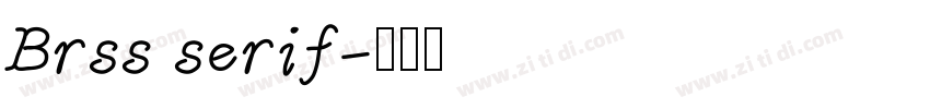 Brss serif字体转换